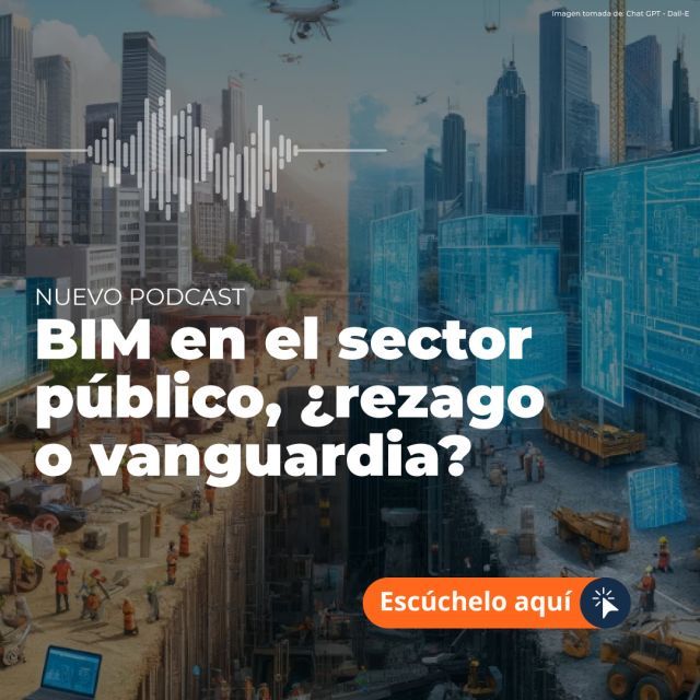 BIM en el sector público, ¿rezago o vanguardia?